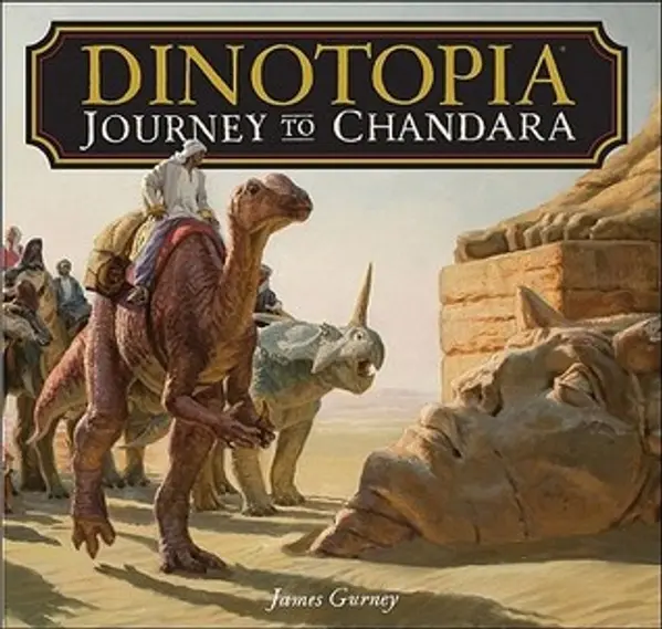 Dinotopia: Journey to Chandara by James Gurney cover