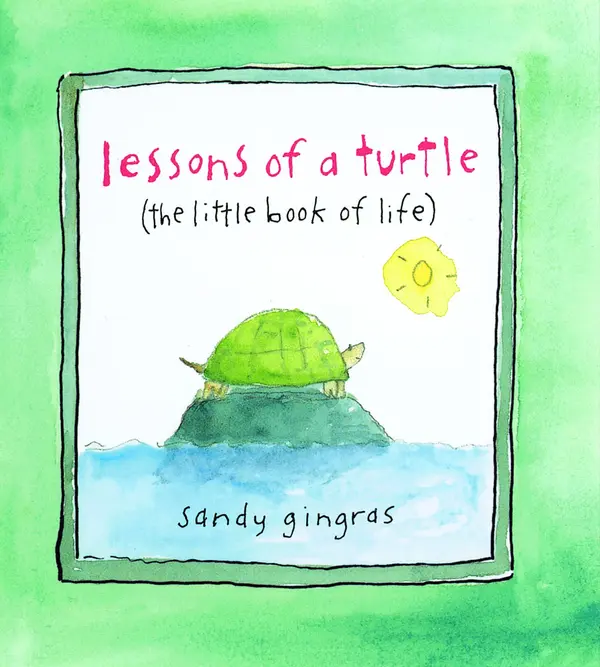 Lessons of a Turtle by Sandy Gingras cover