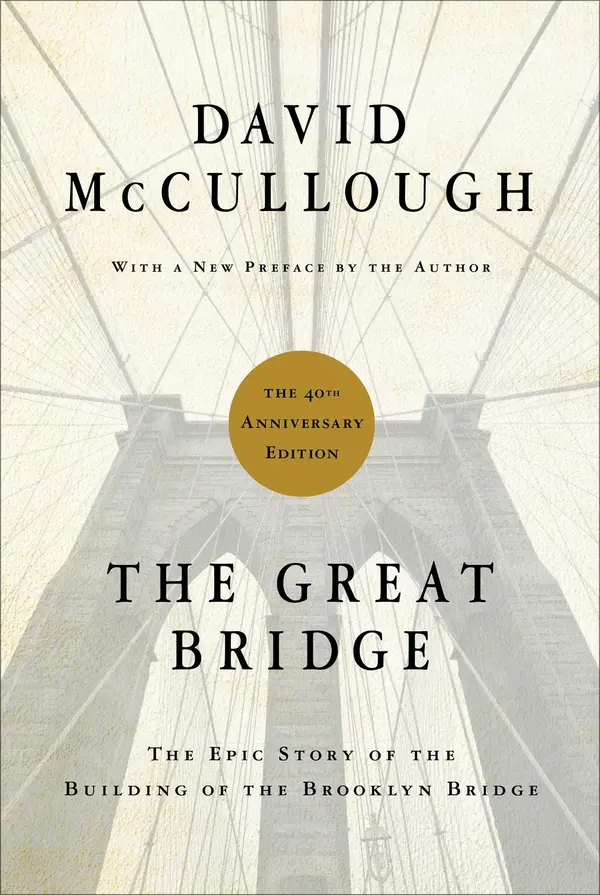The Great Bridge by David McCullough cover