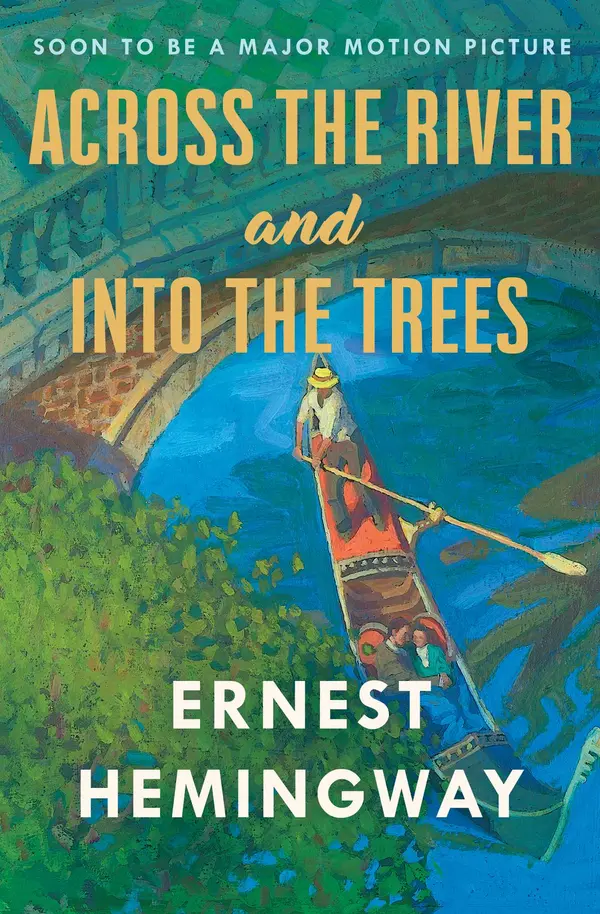 Across the River and Into the Trees by Ernest Hemingway cover