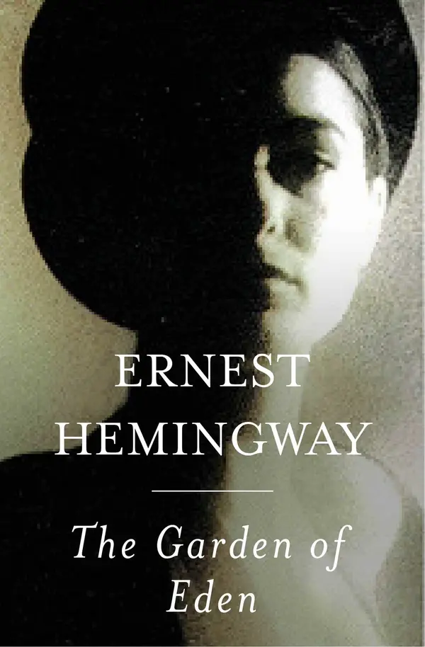 The Garden of Eden by Ernest Hemingway cover