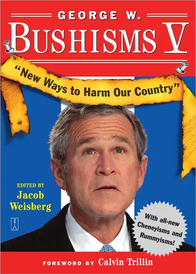 George W. Bushisms V book cover