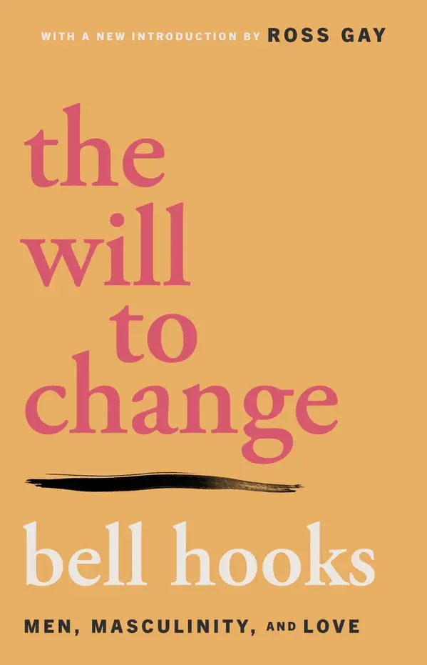 The Will to Change by bell hooks cover