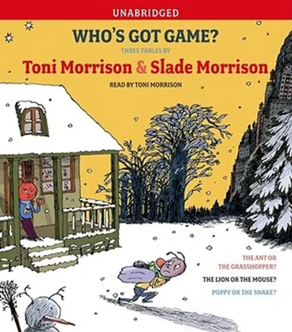 Who's Got Game? Three Fables by Toni Morrison cover