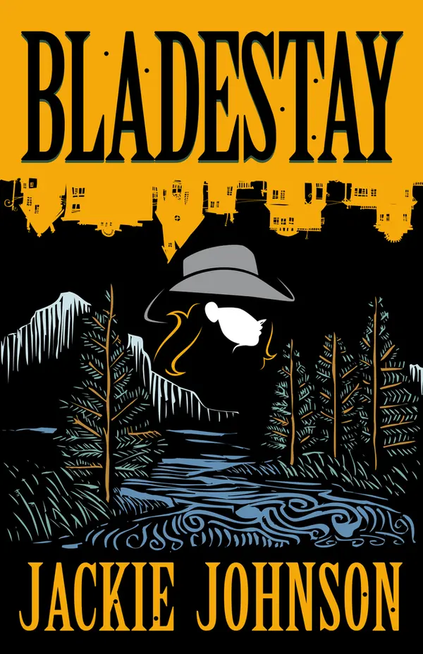Bladestay by Jackie  Johnson cover