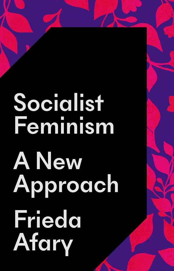 Socialist Feminism by Frieda Afary cover