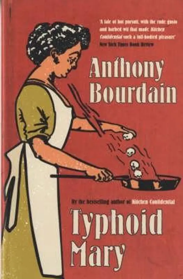 Typhoid Mary by Anthony Bourdain cover