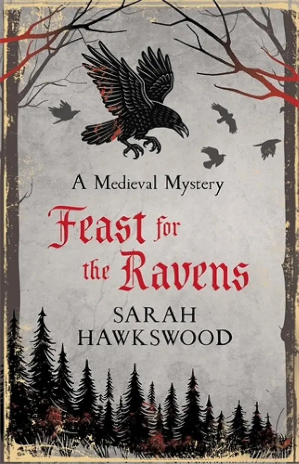 Feast for the Ravens by Sarah Hawkswood cover