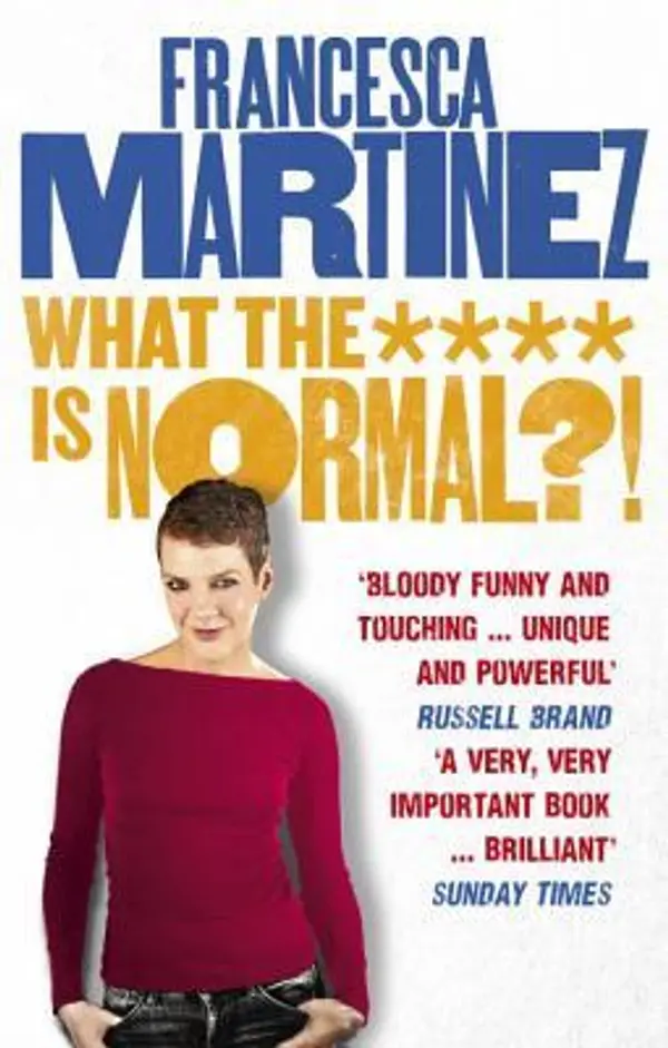 What the **** is Normal?! by Francesca Martínez cover