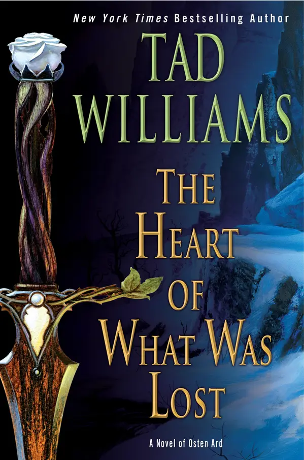 The Heart of What Was Lost by Tad Williams cover
