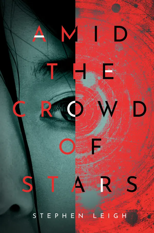 Amid the Crowd of Stars by Stephen Leigh cover