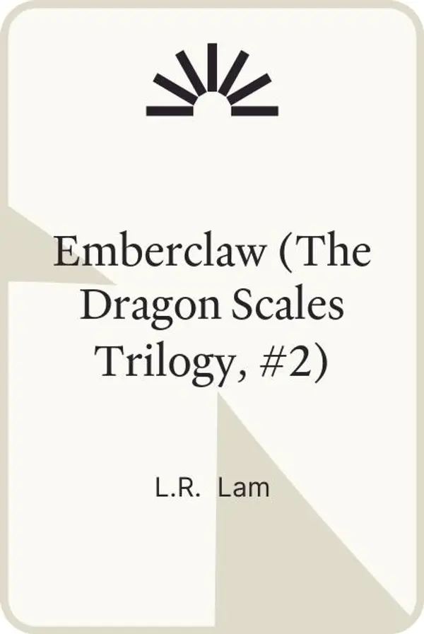 Emberclaw (The Dragon Scales Trilogy, #2) by L.R. Lam cover
