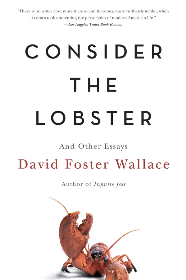 Consider the Lobster by David Foster Wallace cover