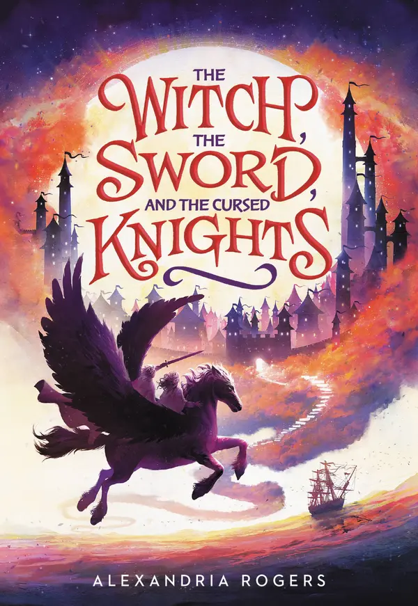 The Witch, the Sword, and the Cursed Knights by Alexandria Rogers cover