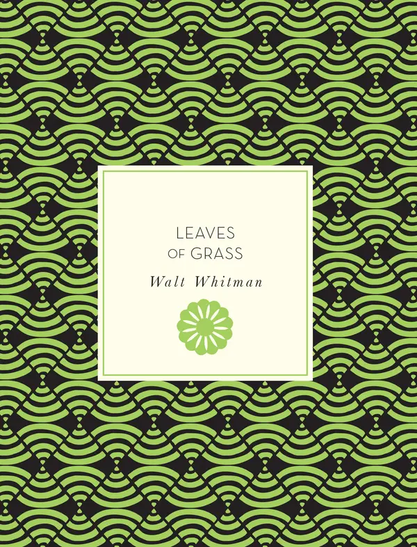 Leaves of Grass by Walt Whitman, Steven Schroeder cover