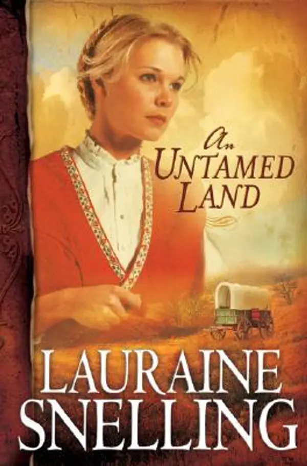 An Untamed Land (Red River of the North, #1) by Lauraine Snelling cover