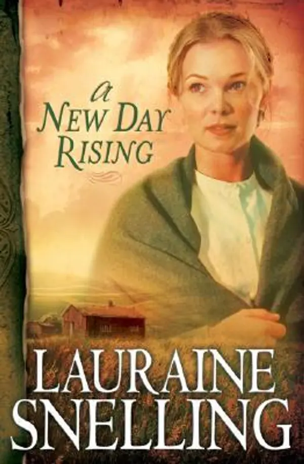 A New Day Rising (Red River of the North, #2) by Lauraine Snelling cover