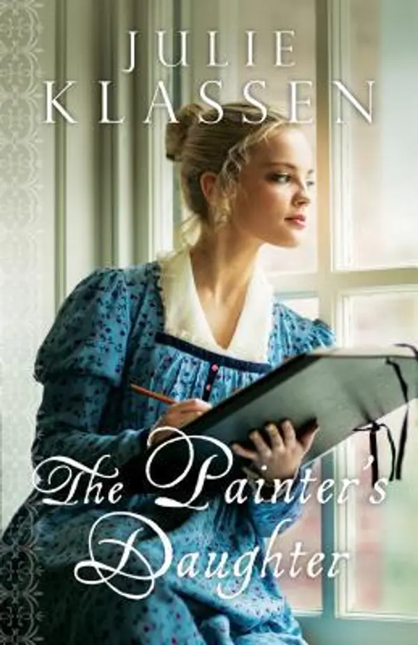 The Painter's Daughter by Julie Klassen cover