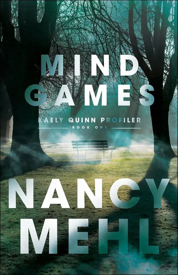 Mind Games (Kaely Quinn Profiler, #1) by Nancy Mehl cover
