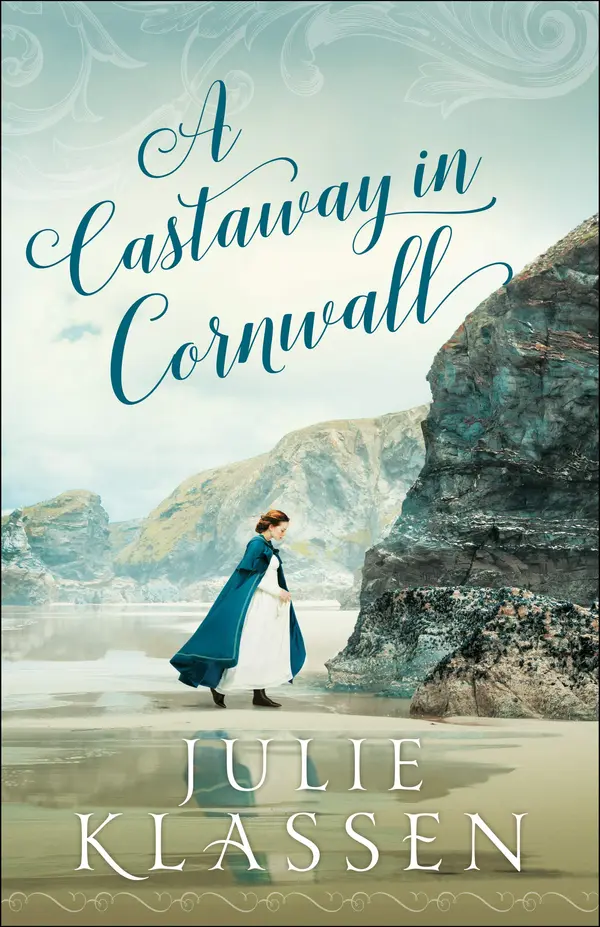 A Castaway in Cornwall by Julie Klassen cover
