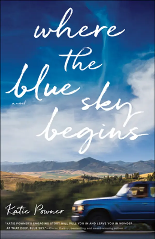 Where the Blue Sky Begins by Katie Powner cover