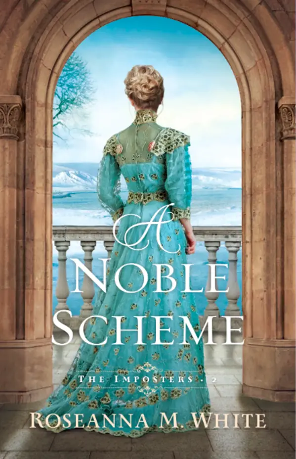 A Noble Scheme by Roseanna M. White cover