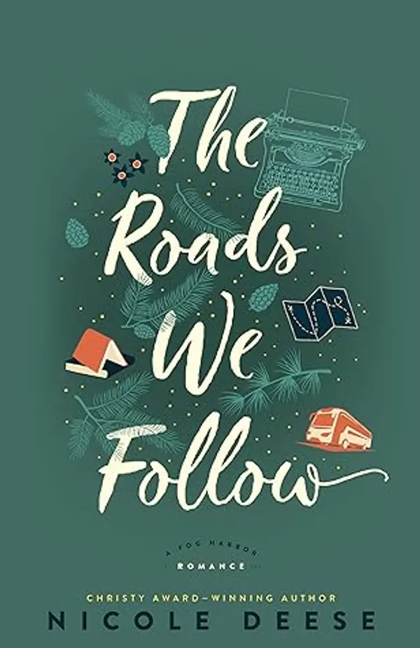 The Roads We Follow by Nicole Deese cover