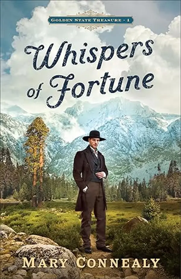 Whispers of Fortune (Golden State Treasure #1) by Mary Connealy cover
