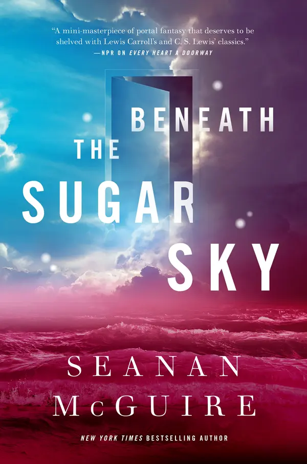 Beneath the Sugar Sky by Seanan McGuire cover