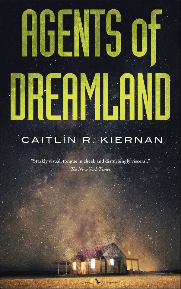 Agents of Dreamland by Caitlín R. Kiernan cover