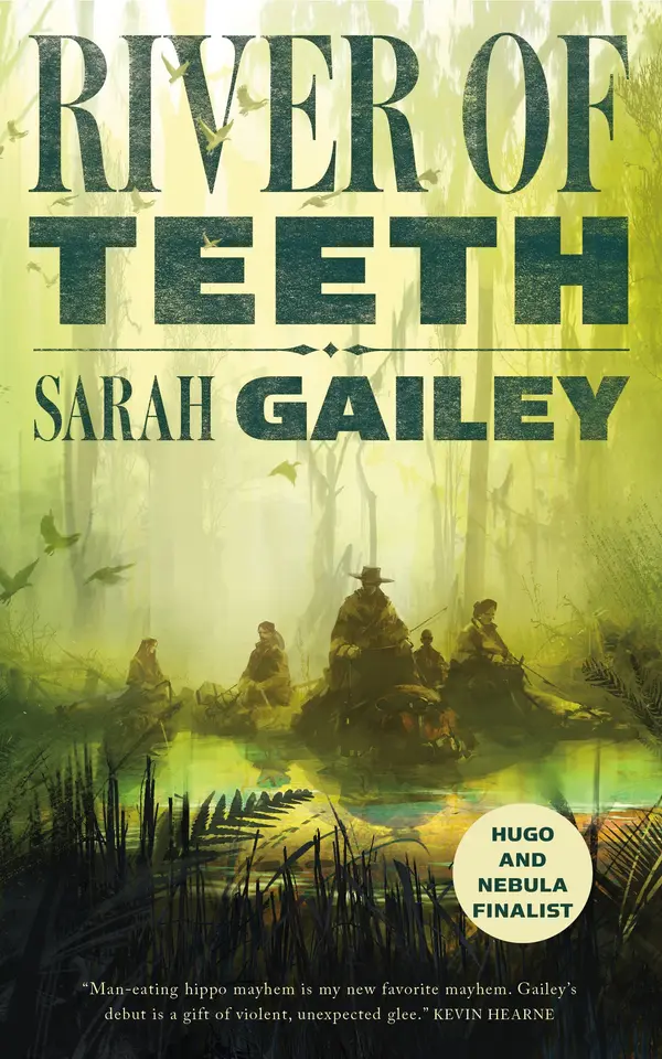 River of Teeth by Sarah Gailey cover
