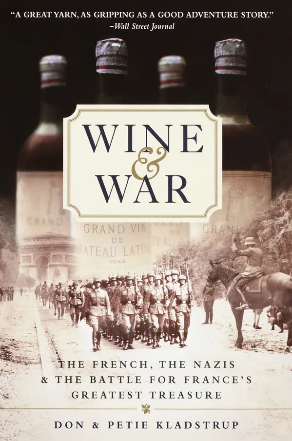 Wine and War by Donald Kladstrup, Petie Kladstrup cover
