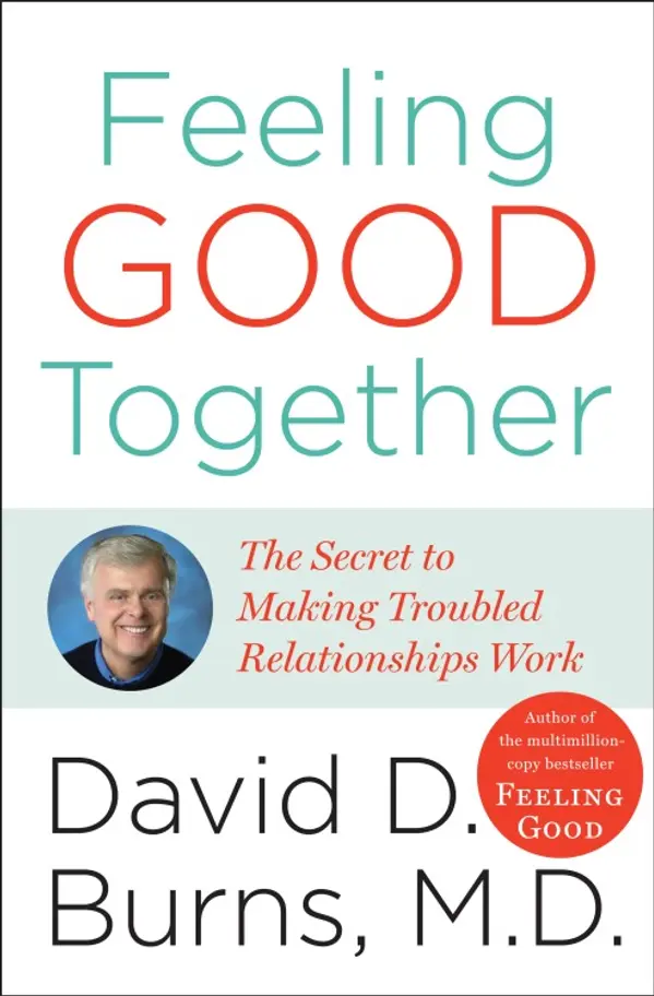 Feeling Good Together by David D. Burns, M.D. cover