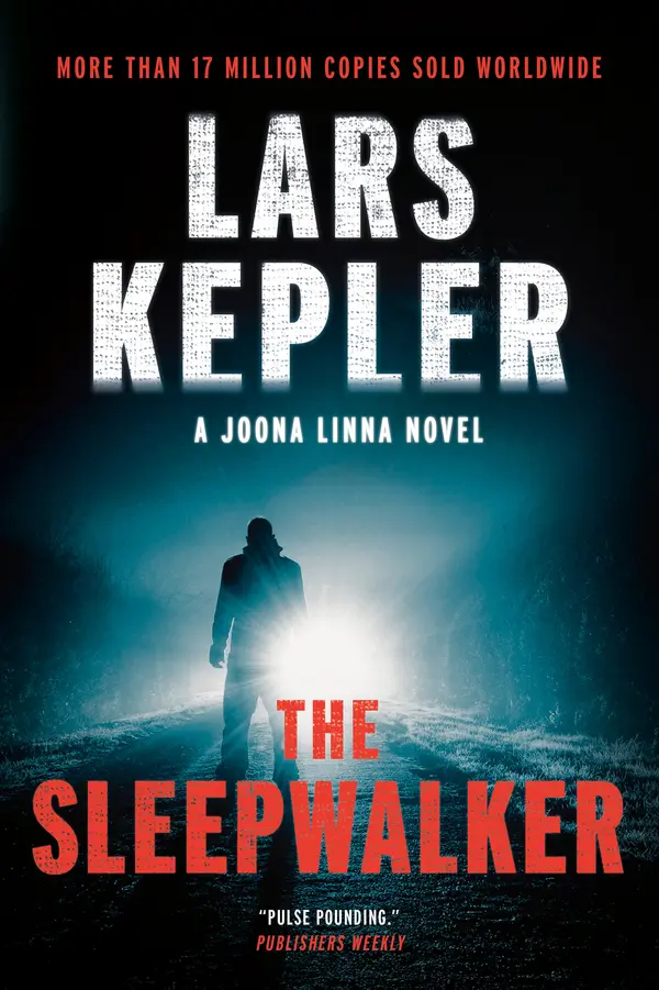 The Sleepwalker: Joona Linna Series: #10 (The Joona Linna Series) by Lars Kepler cover