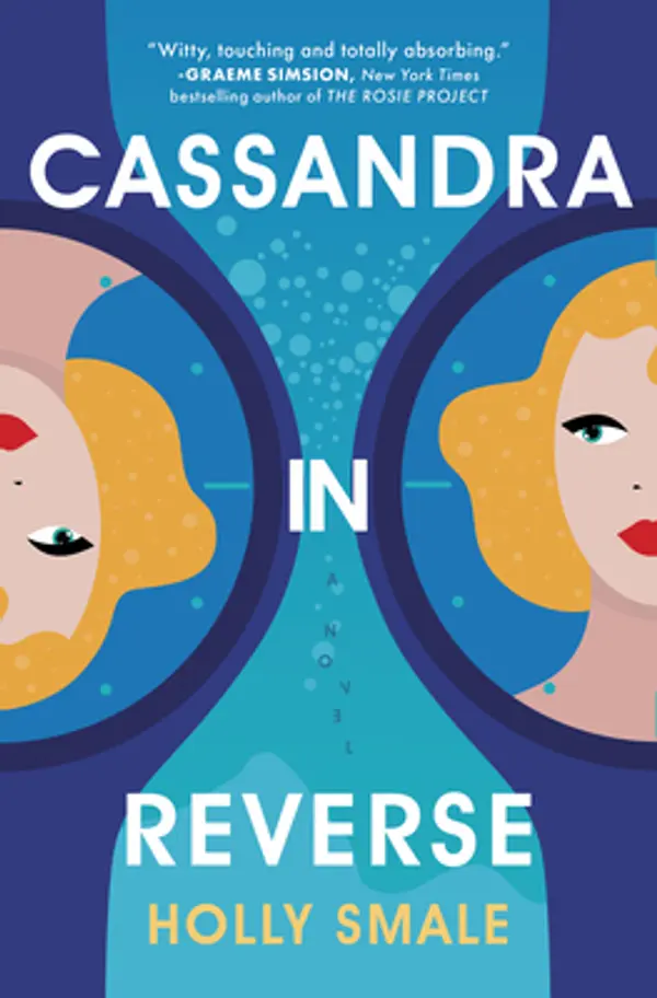 Cassandra in Reverse by Holly Smale cover