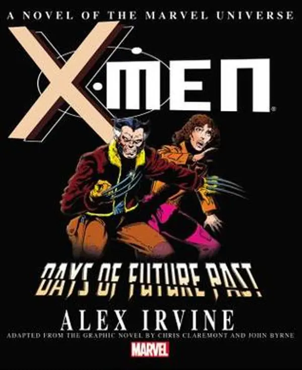 X-Men: Days of Future Past by Alexander C. Irvine cover