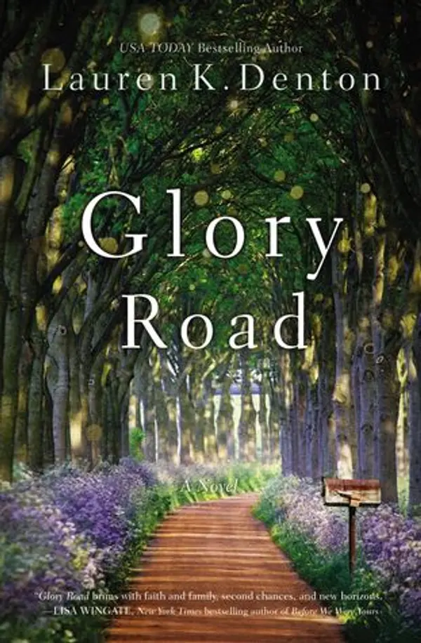 Glory Road by Lauren K. Denton cover