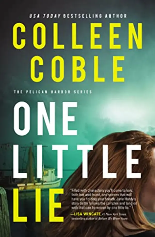 One Little Lie (The Pelican Harbor, #1) by Colleen Coble cover