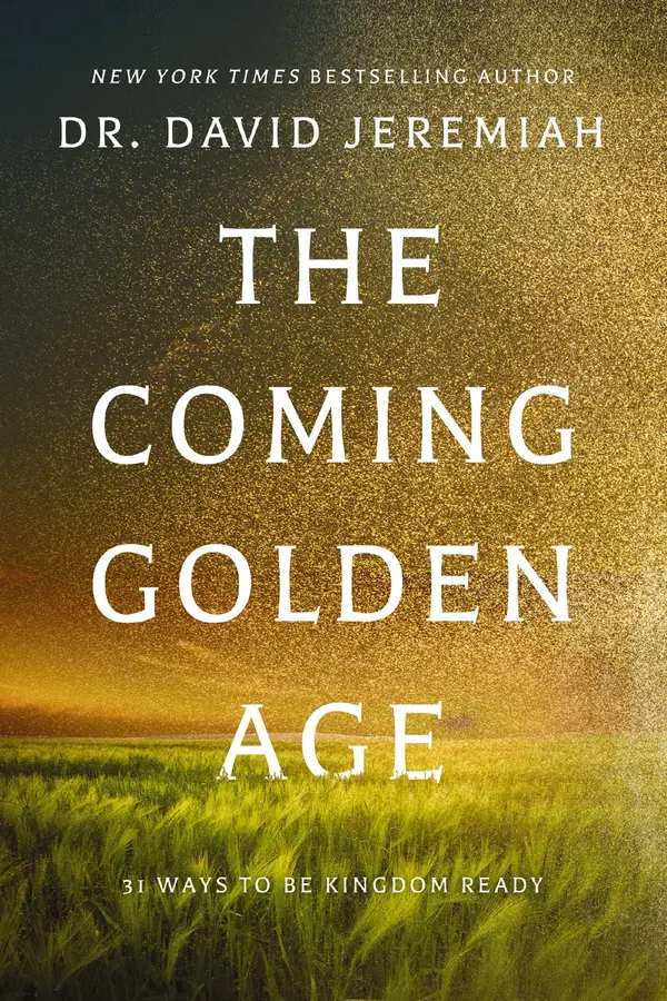 The Coming Golden Age by Dr.  David Jeremiah cover