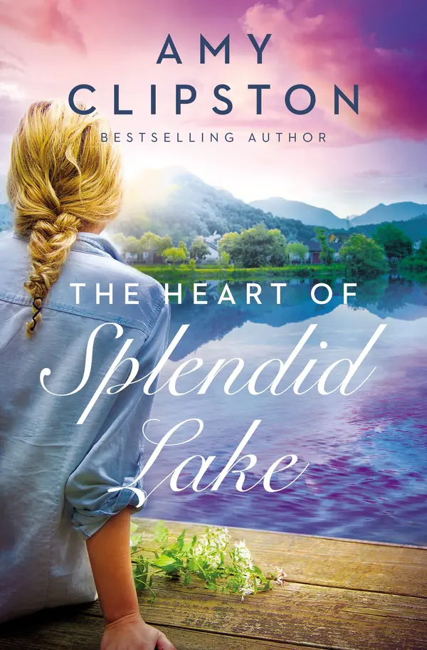 The Heart of Splendid Lake by Amy Clipston cover