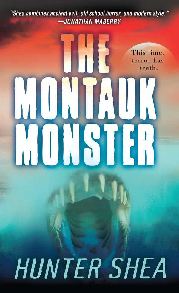 The Montauk Monster by Hunter Shea cover
