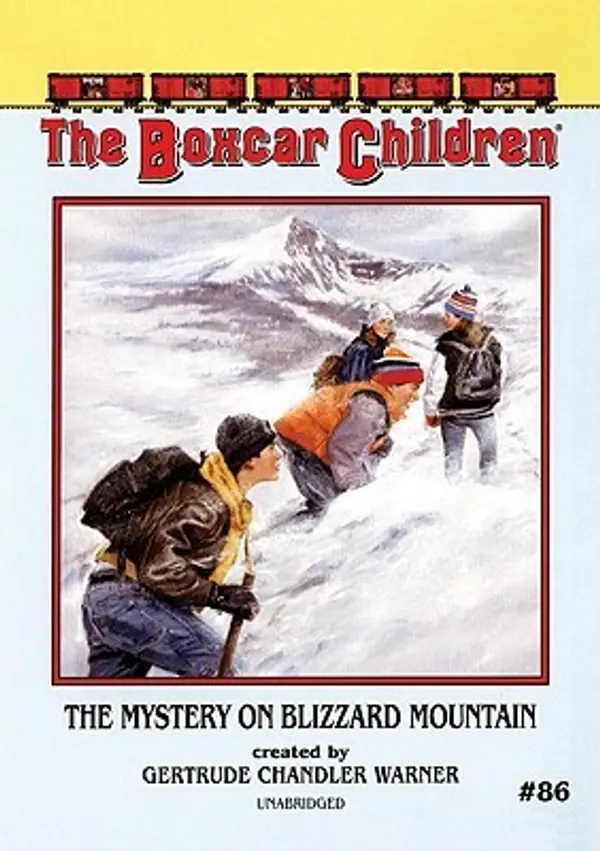 The Mystery of Blizzard Mountain (The Boxcar Children, #86) by Gertrude Chandler Warner cover
