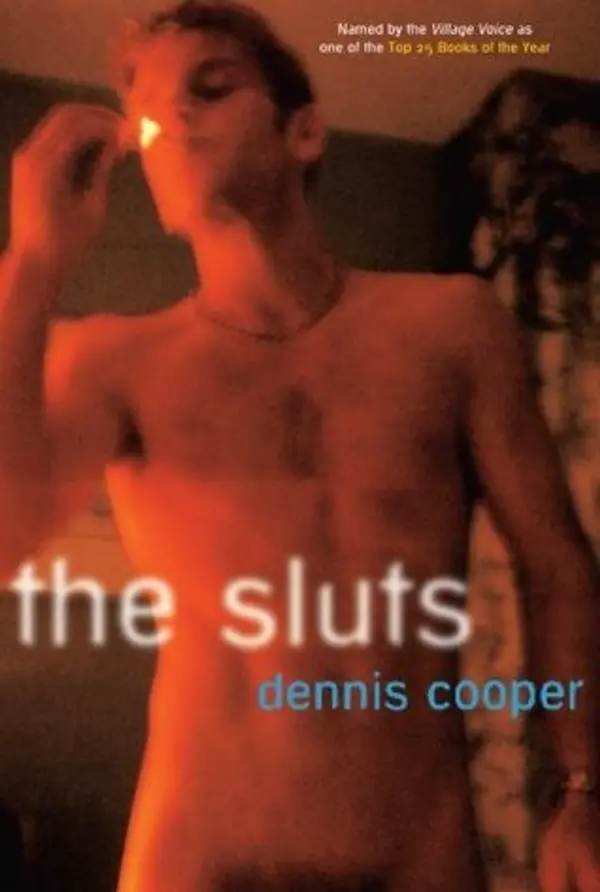 The Sluts by Dennis Cooper cover