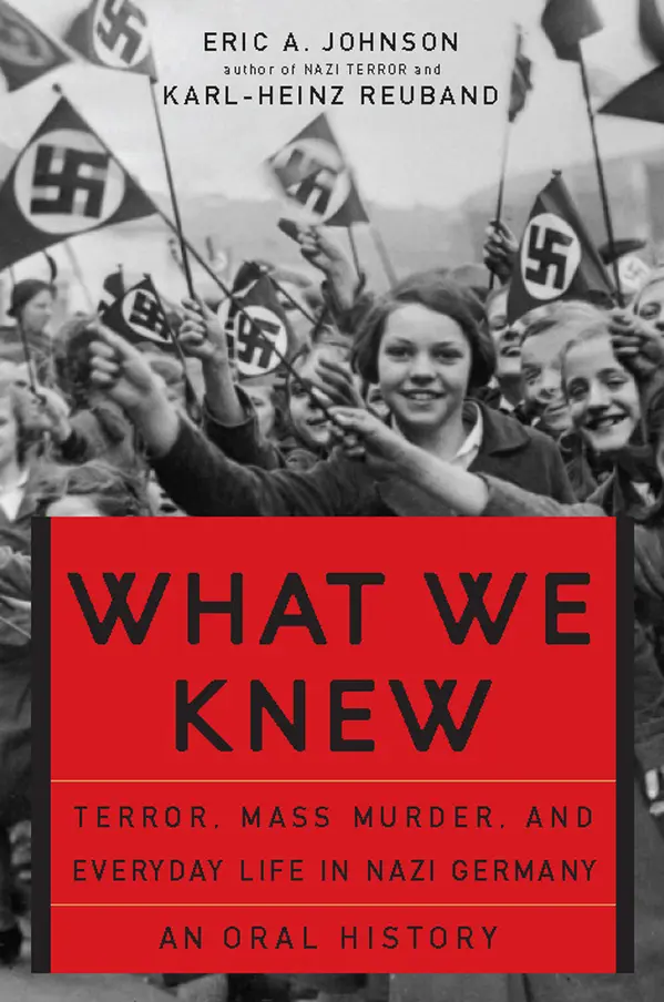 What We Knew by Eric A Johnson, Karl-Heinz Reuband cover