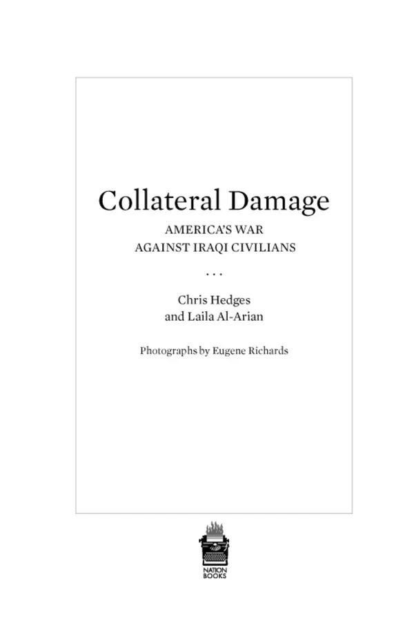 Collateral Damage by Chris Hedges, Laila Al-Arian, Eugene Richards cover