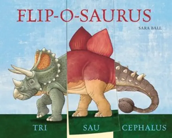 Flip-o-saurus by Sara Ball cover