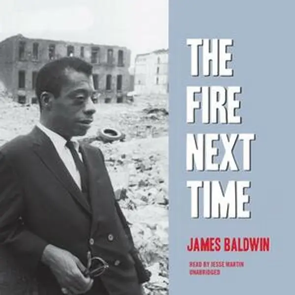 The Fire Next Time by James Baldwin cover