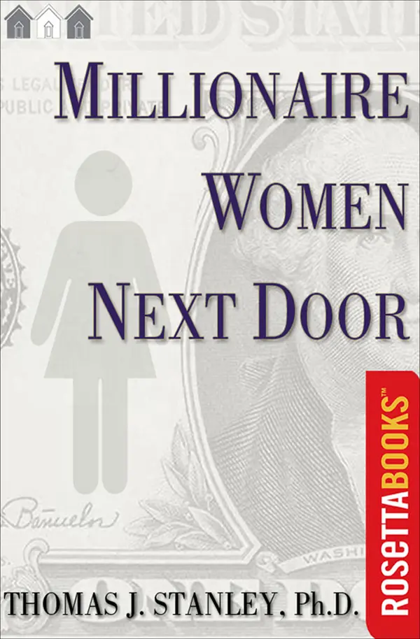 Millionaire Women Next Door by Thomas J. Stanley cover