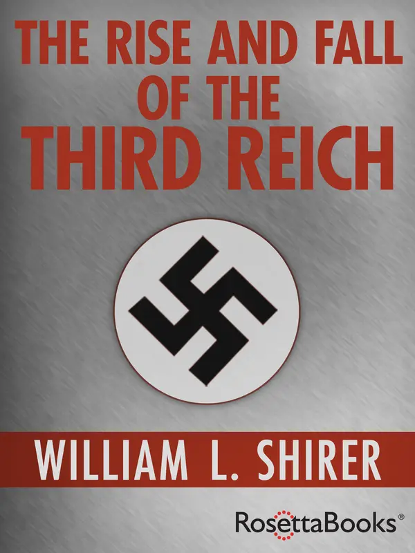 The Rise and Fall of the Third Reich by William L. Shirer cover