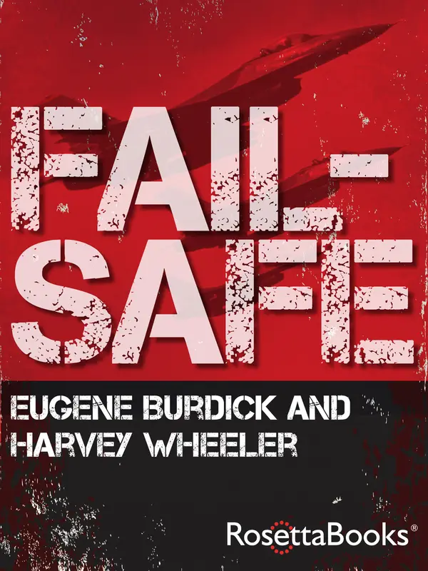 Fail-Safe by Eugene Burdick, Harvey Wheeler cover